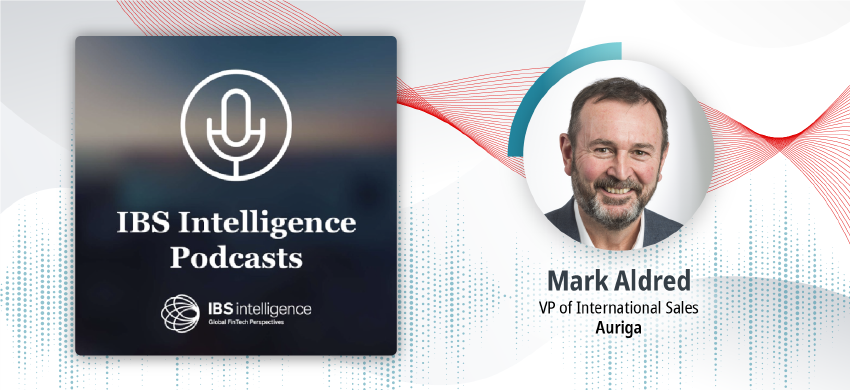 IBS Intelligence Podcast-Mark-Aldred-Auriga